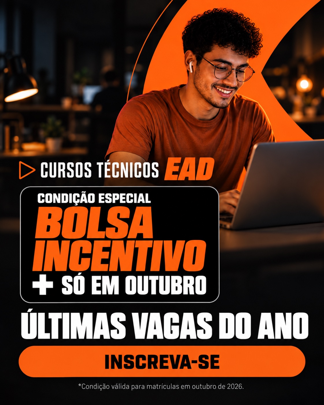 Cursos Técnicos EAD da Unicorp. Bolsa Incentivo: condição especial só em outubro. Últimas vagas do ano. Inscreva-se.